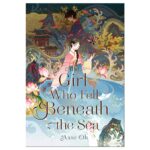 The Girl Who Fell Beneath the Sea