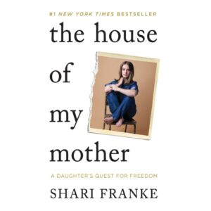 The House of My Mother
