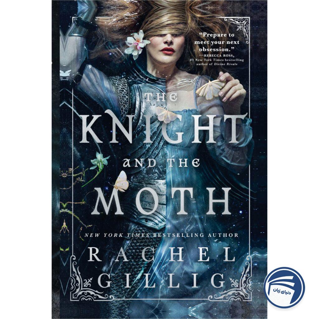 The Knight and the Moth