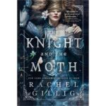 The Knight and the Moth