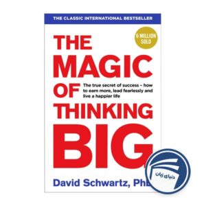 The Magic Of Thinking Big