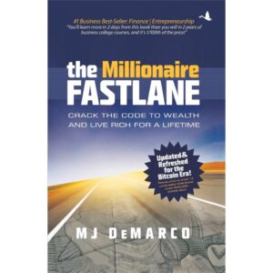 The Millionaire Fastlane