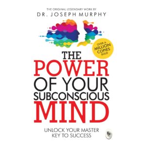 The Power of your subconscious mind