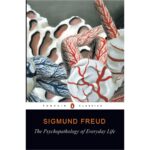 The Psychopathology of Everyday Life