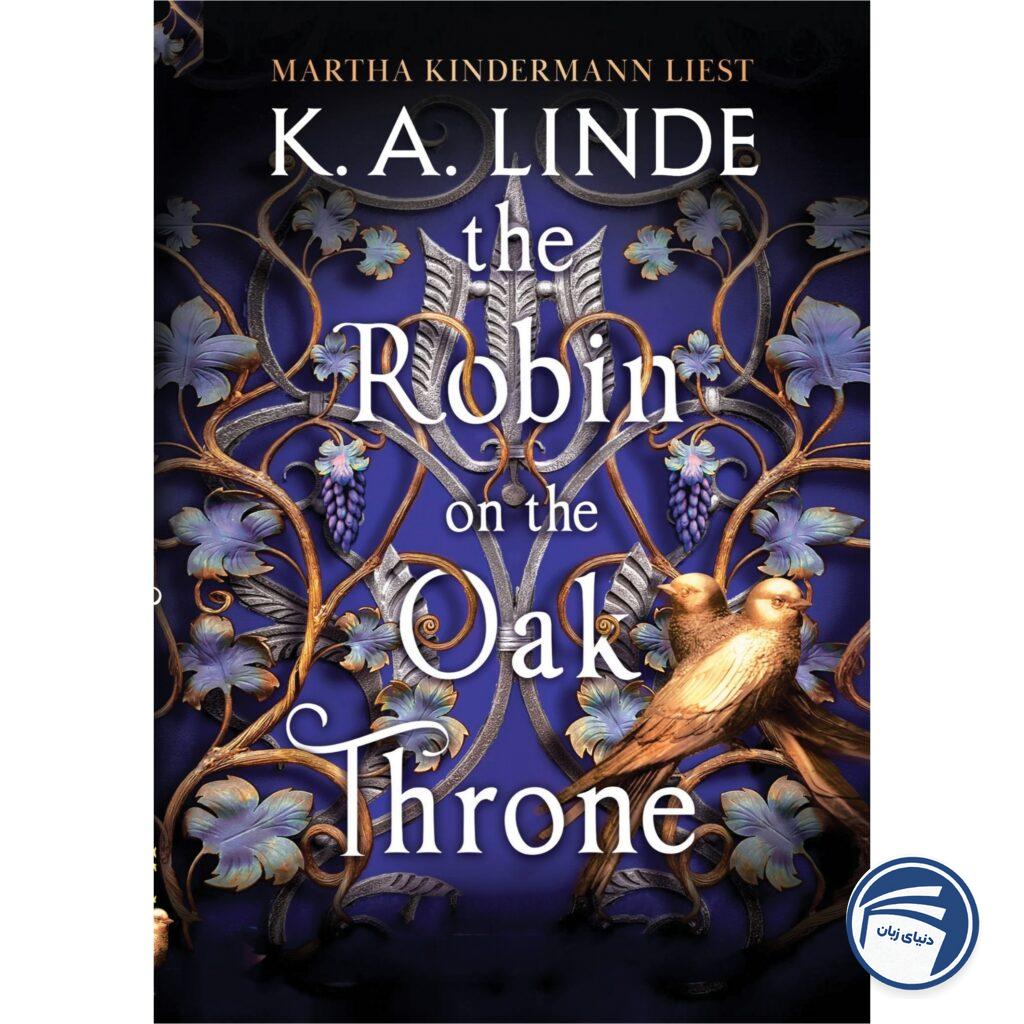 The Robin on the Oak Throne