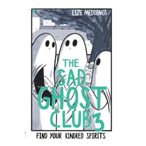 The Sad Ghost Club 3