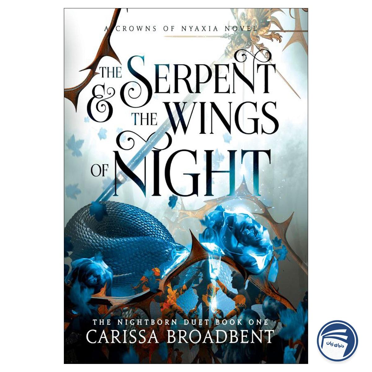 The Serpent and the Wings of Night