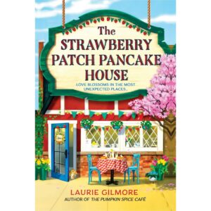The Strawberry Patch Pancake House