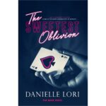 The Sweetest Oblivion