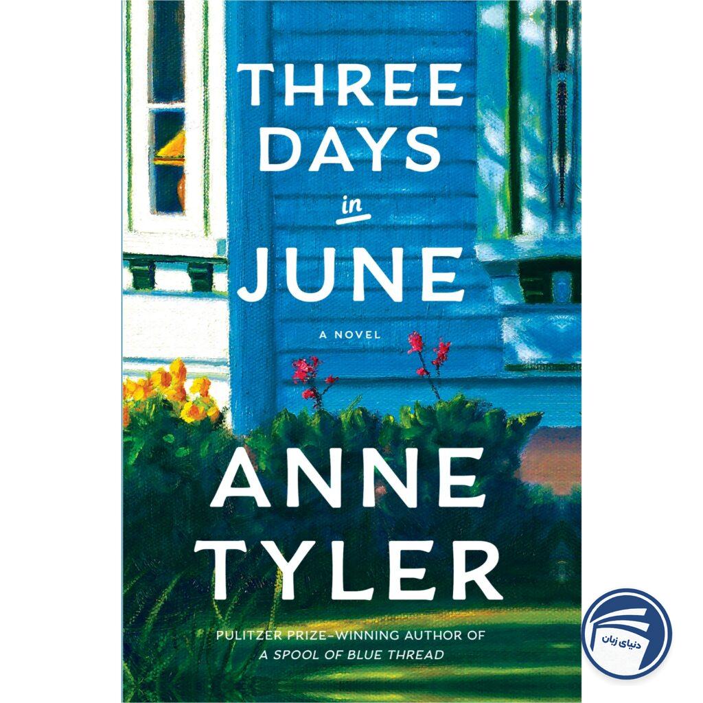 Three Days in June
