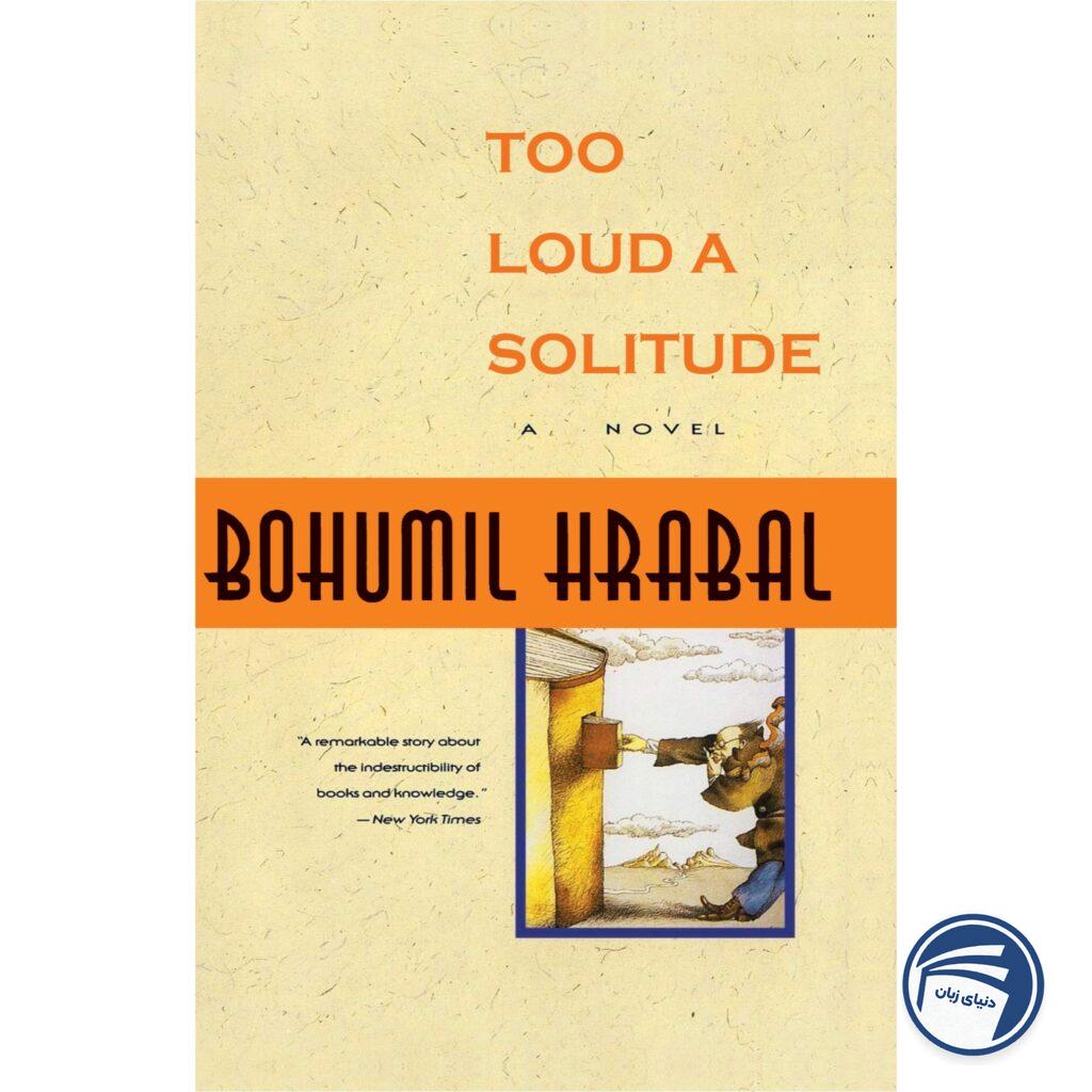 Too Loud a Solitude