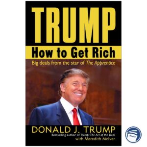 TRUMP How to get Rich