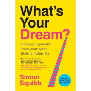 ?What’s Your Dream