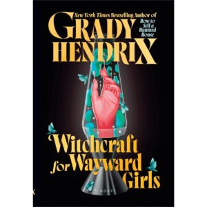 Witchcraft for Wayward Girls