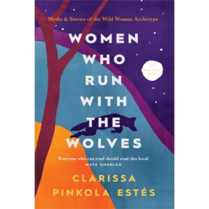 Women Who Run with the Wolves